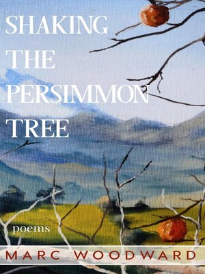 cover image of Shaking the Persimmon Tree